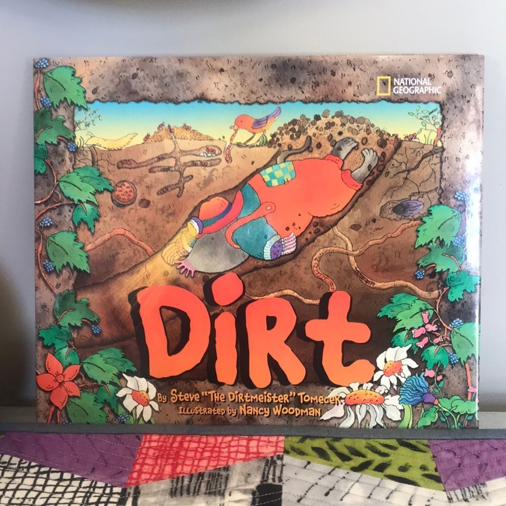 Dirt Hardcover Book by Steve “The Dirtmeister” Tomecek Jumping Into Science